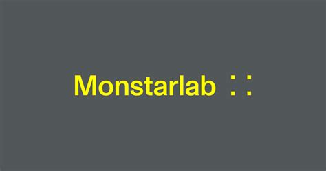 Monstar lab